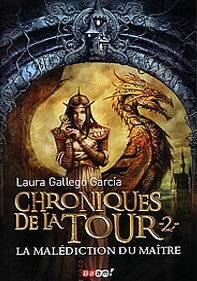 Chroniques de la Tour -2. La malédiction du Maître