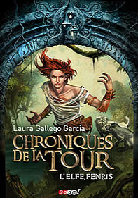 Chroniques de la Tour. L’elfe Fenris