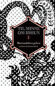 Til minne om Idhun. Motstandsbevegelsen Minnen av Idhun