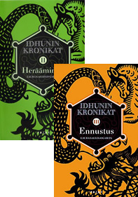 Idhunin Kronikat. Herääminen. Idhunin Kronikat. Herääminen.